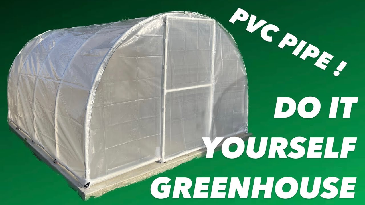 Smart Solutions for Creating a Compact PVC Greenhouse at Home